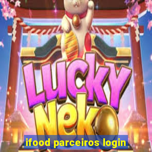 ifood parceiros login